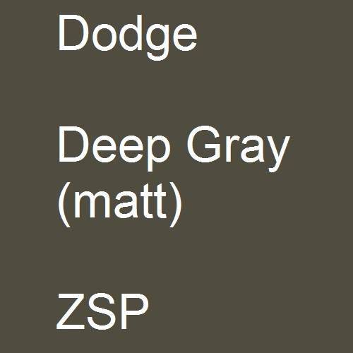 Dodge, Deep Gray (matt), ZSP.